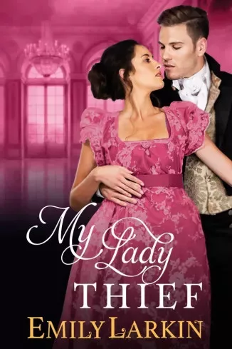 Emily Larkin - My Lady Thief (e-könyv)