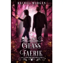 Rachel Morgan - Glass Faerie (e-könyv)