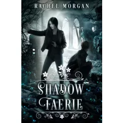 Rachel Morgan - Shadow Faerie (e-könyv)