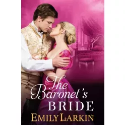 Emily Larkin - The Baronet’s Bride (e-könyv)