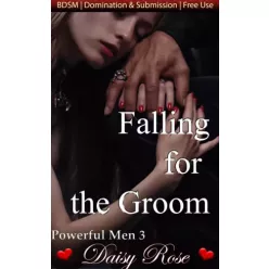 Daisy Rose - Falling For The Groom (e-könyv)