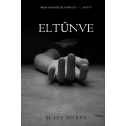 Blake Pierce - Eltűnve (e-könyv)