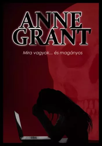 Grant Anne - Mira ​vagyok… és magányos (e-könyv)