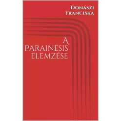 Donászi Franciska - A Parainesis elemzése (e-könyv)