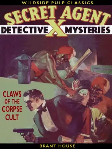 Brant House - Secret Agent X: Claws of the Corpse Cult (e-könyv)