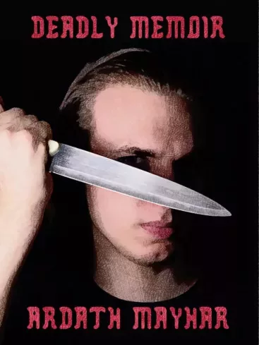 Ardath Mayhar - Deadly Memoir (e-könyv)