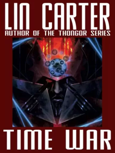 Lin Carter - Time War (e-könyv)