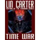 Lin Carter - Time War (e-könyv)