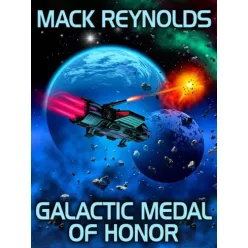 Mack Reynolds - Galactic Medal of Honour (e-könyv)