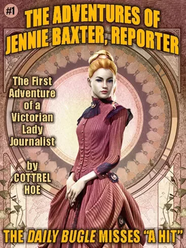 Cottrel Hoe - The Daily Bugle Misses "A Hit" (e-könyv)