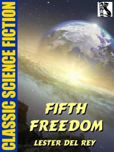 Lester del Rey - Fifth Freedom (e-könyv)