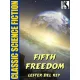Lester del Rey - Fifth Freedom (e-könyv)
