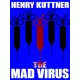 Henry Kuttner - The Mad Virus (e-könyv)