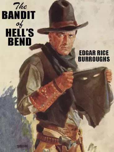 Edgar Rice Burroughs - The Bandit of Hell's Bend (e-könyv)