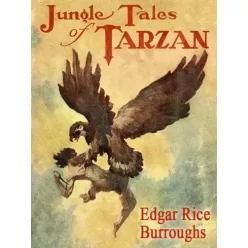 Edgar Rice Burroughs - Jungle Tales of Tarzan (e-könyv)