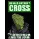 Ronald Anthony Cross - The Adventures of Lance the Lizard (e-könyv)