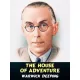 Warwick Deeping - The House of Adventure (e-könyv)