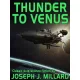 Joseph J. Millard - Thunder to Venus (e-könyv)