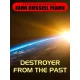 John Russell  Fearn - Destroyer From the Past (e-könyv)