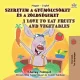Shelley Admont - I Love to Eat Fruits and Vegetables – Szeretem a gyümölcsöket és a zöldségeket (e-könyv)