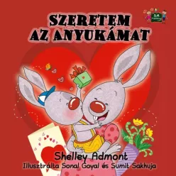 Shelley Admont - Szeretem az Anyukámat (e-könyv)