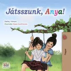 Shelley Admont - Játsszunk, Anya! (e-könyv)