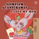 Shelley Admont - Szeretem az Anyukámat (e-könyv)