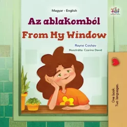 Rayne Coshav - Az ablakomból - From My Window (e-könyv)