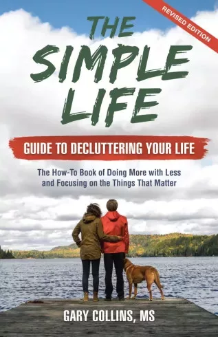 Gary Collins - The Simple Life Guide to Decluttering Your Life (e-könyv)