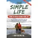Gary Collins - The Simple Life Guide to Decluttering Your Life (e-könyv)