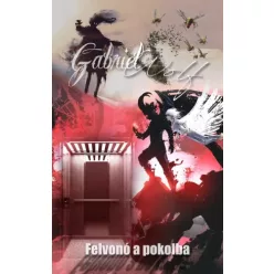 Gabriel Wolf - Felvonó a pokolba (e-könyv)