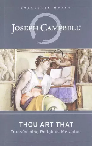 Joseph Campbell - Thou Art That (e-könyv)