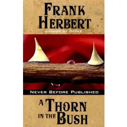 Frank Herbert - A Thorn in the Bush (e-könyv)
