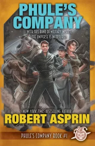 Robert Asprin - Phule’s Company (e-könyv)