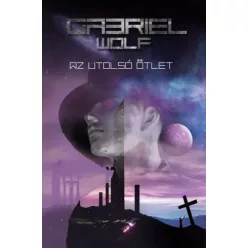 Gabriel Wolf - Az utolsó ötlet (e-könyv)