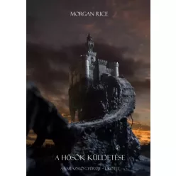 Morgan Rice - A hősök küldetése (e-könyv)