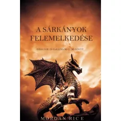 Morgan Rice - A sárkányok felemelkedése (e-könyv)