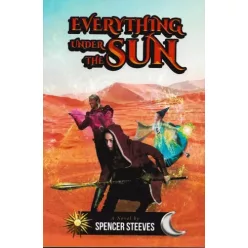 Spencer Steeves - Everything Under The Sun (e-könyv)