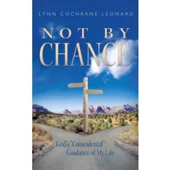 Lynn Cochrane Leonard - Not by Chance (e-könyv)