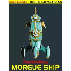 Ray Bradbury - Morgue Ship (e-könyv)
