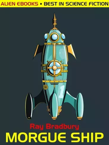 Ray Bradbury - Morgue Ship (e-könyv)