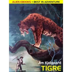 Jim Kjelgaard - Tigre (e-könyv)