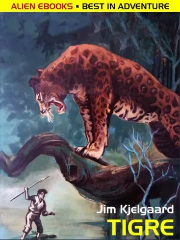 Jim Kjelgaard - Tigre (e-könyv)