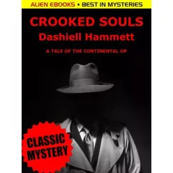 Dashiell Hammett - Crooked Souls (e-könyv)