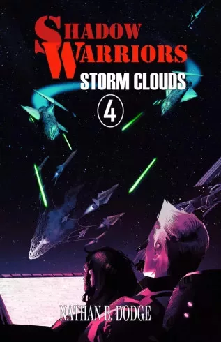Nathan B. Dodge - Shadow Warriors: Storm Clouds (e-könyv)