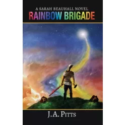 J.A. PItts - Rainbow Bridgade (e-könyv)