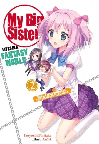 Tsuyoshi Fujitaka - My Big Sister Lives in a Fantasy World: Volume 2 (e-könyv)