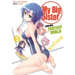   Tsuyoshi Fujitaka - My Big Sister Lives in a Fantasy World: Volume 3 (e-könyv)