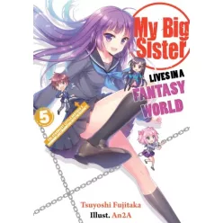   Tsuyoshi Fujitaka - My Big Sister Lives in a Fantasy World: Volume 5 (e-könyv)