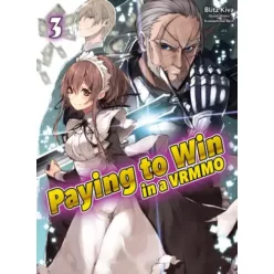 Blitz Kiva - Paying to Win in a VRMMO: Volume 3 (e-könyv)